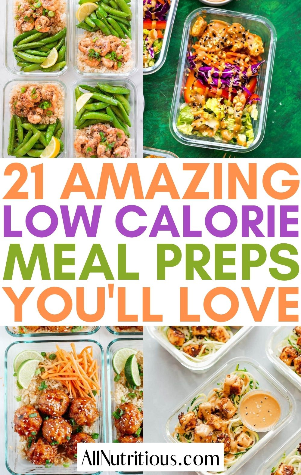 21 Low Calorie Meal Prep Ideas That Taste Awesome All 
