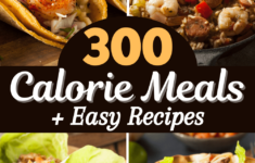300 Calorie Meals Easy Recipes Insanely Good