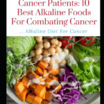 Alkaline Diet For Cancer Patients 10 Best Alkaline Foods