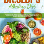 Beginners Guide To Dr Sebis Alkaline Diet Ecover