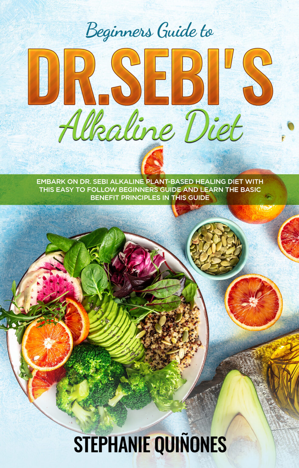 Beginners Guide to Dr Sebis Alkaline Diet ecover