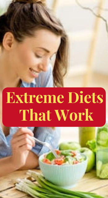 Extreme Diets That Work