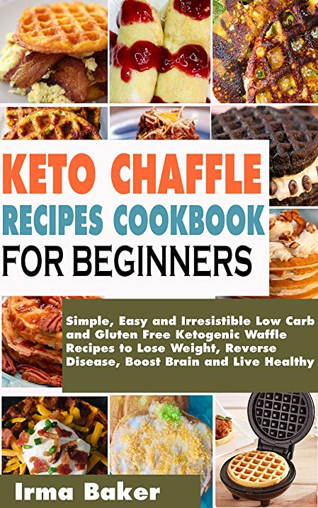 Free Ebook Keto Chaffle Recipes Cookbook For Beginners 