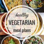 Healthy Vegetarian Meal Plan 09 25 2016 The Roasted Root