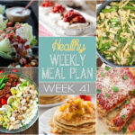 Healthy Weekly Meal Plan 41 Yummy Healthy Easy