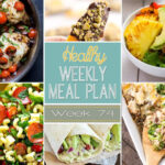Healthy Weekly Meal Plan 74 Yummy Healthy Easy