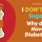 I Don T Eat Sugar Why I Do Have Diabetes