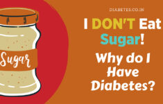 I Don t Eat Sugar Why I Do Have Diabetes