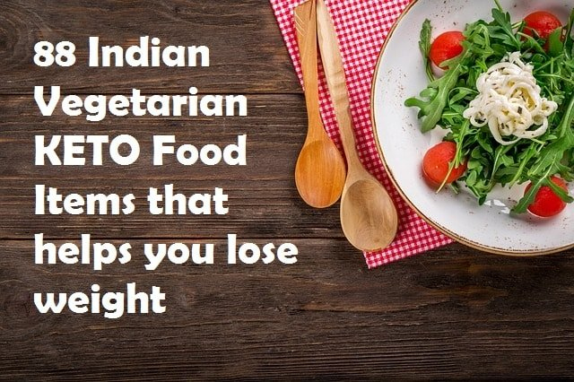 Indian Vegetarian Keto Diet For Weight Loss 1 Month Plan 