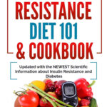 Insulin Resistance Diet 101 Cookbook Beginner S Guide