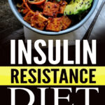 Insulin Resistance Diet Top 50 Insulin Resistance Meals
