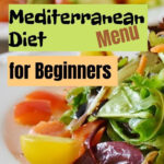 Learn How To Start The Mediterranean Diet See What I Ate