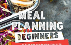 Meal Planning For Beginners 70 Easy Macros Based Recipes