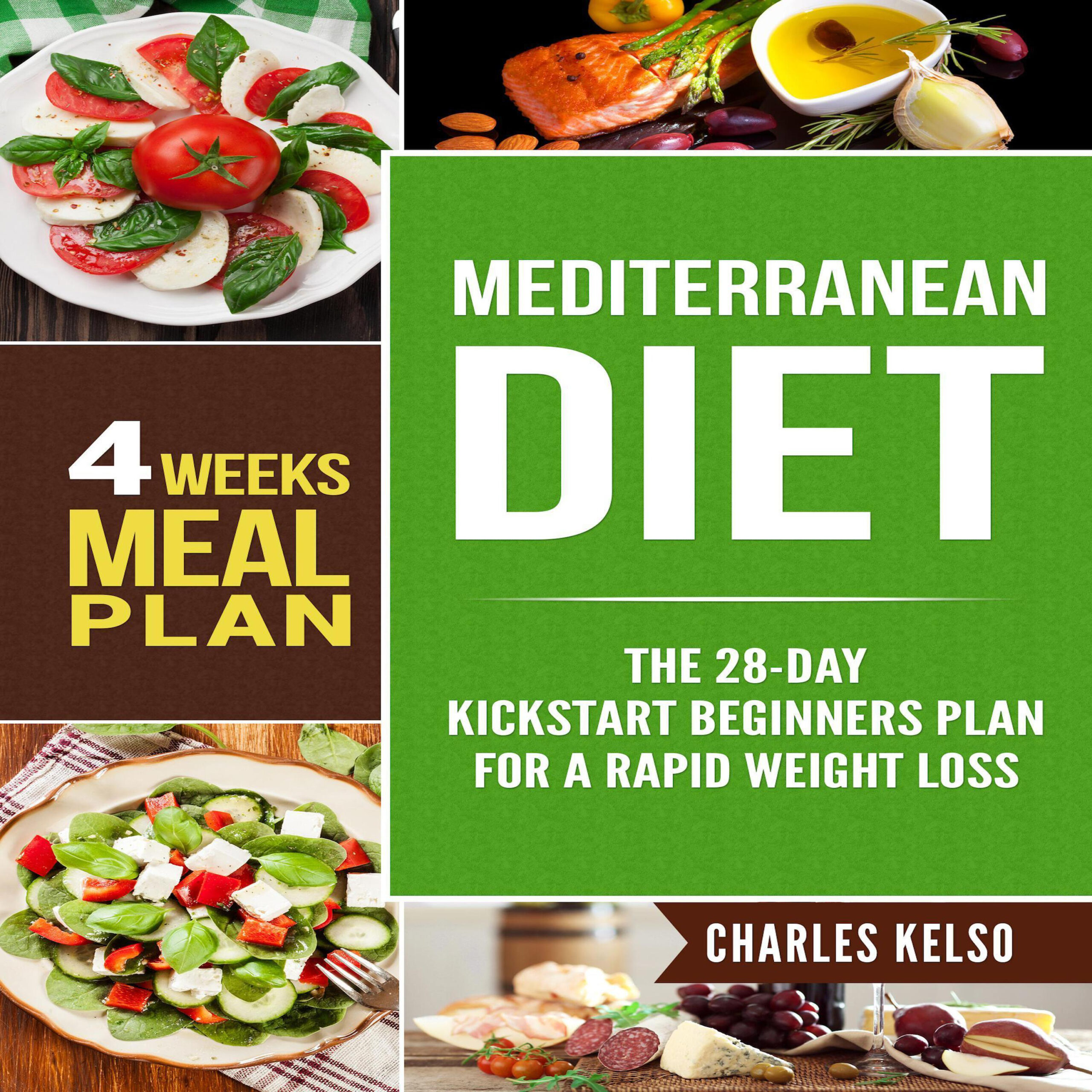 Mediterranean Diet The 28 Day Kickstart Beginners Plan 