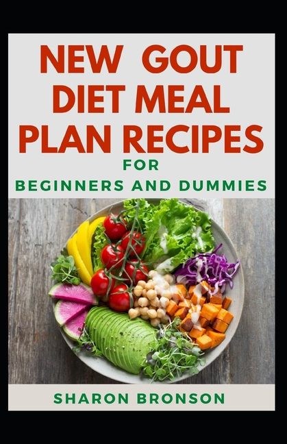 New Gout Diet Meal Plan Recipes For Beginners And Dummies 