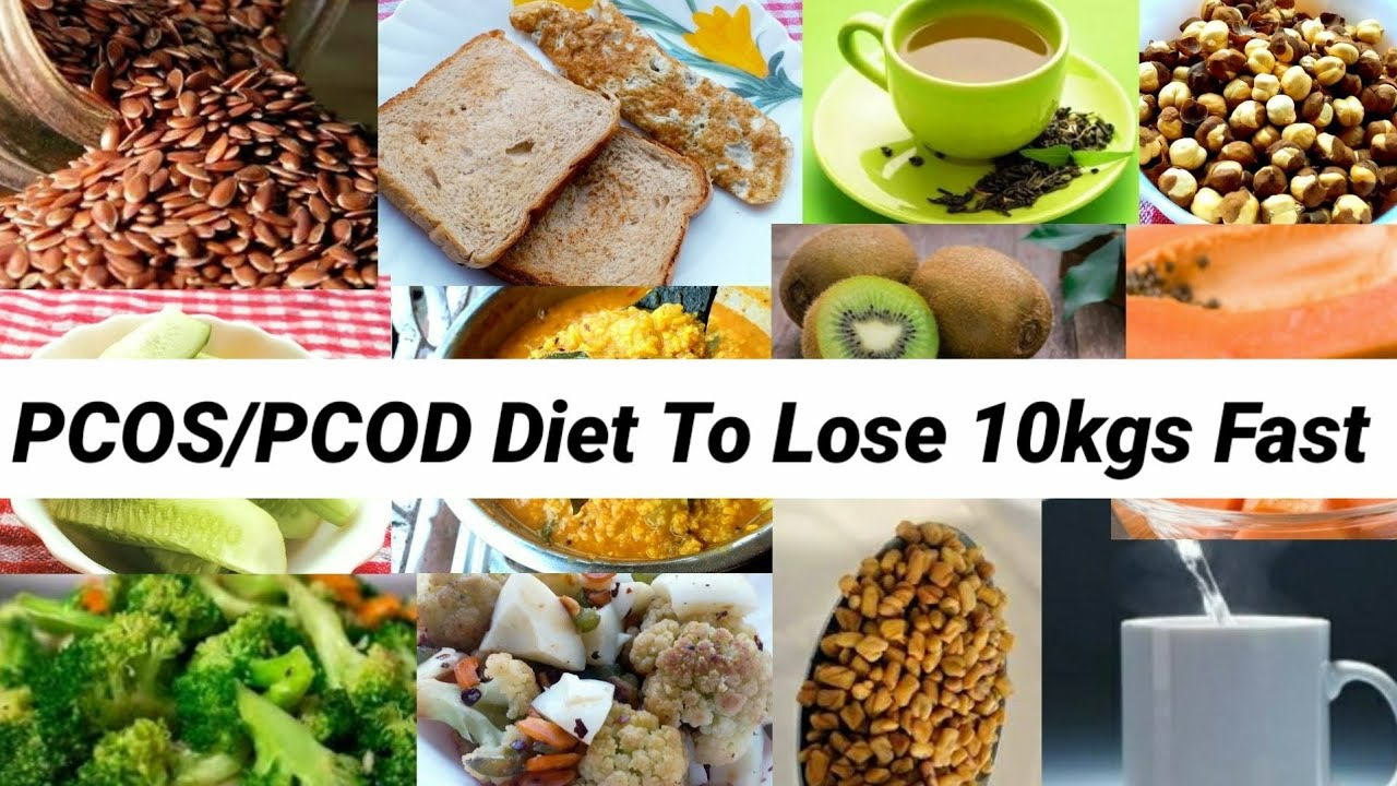 PCOS PCOD Diet Plan How To Lose 10Kgs Fast With PCOD 