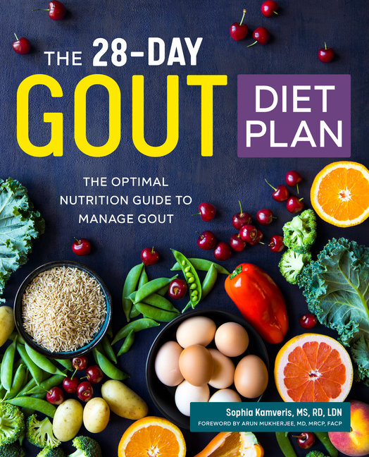 The 28 Day Gout Diet Plan The Optimal Nutrition Guide To 