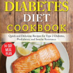 The 30 Minute Diabetes Diet Plan Cookbook Quick And