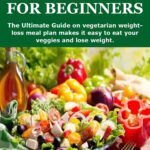 VEGETARIAN DIET FOR BEGINNERS EBook By Larry Theodore